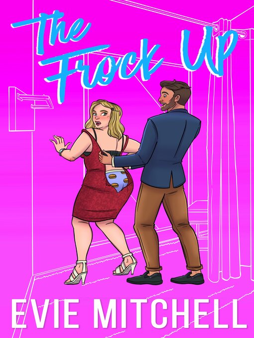 Title details for The Frock Up by Evie Mitchell - Available